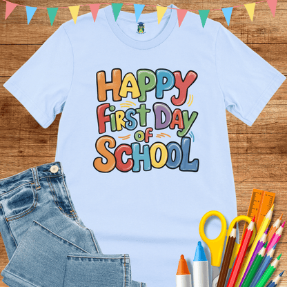Happy First Day of School Teacher T-Shirt - teachngear