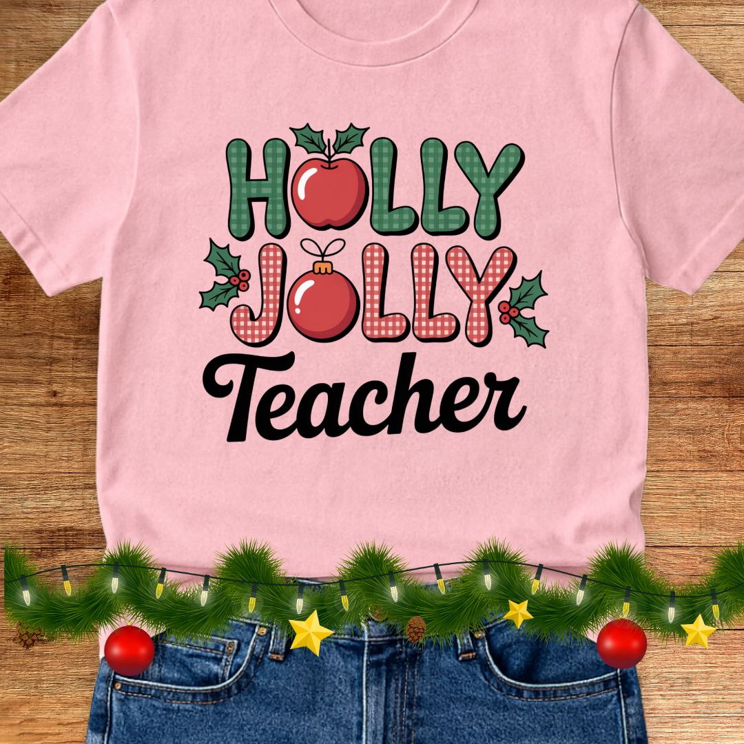 Holly Jolly Teacher Christmas Teacher T-Shirt - teachngear