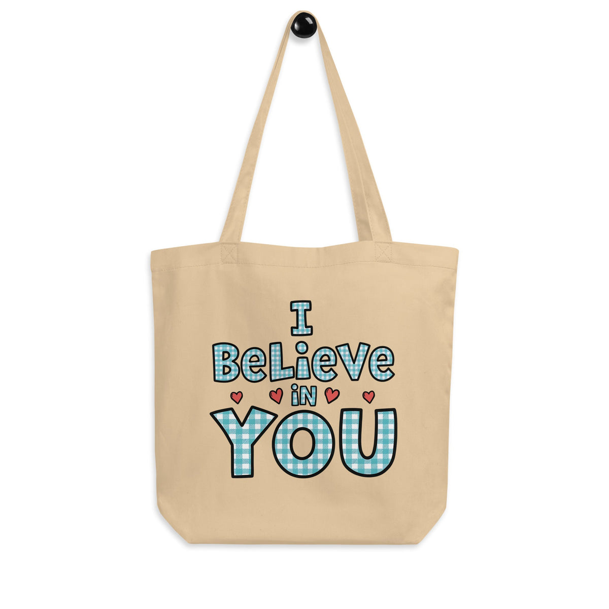I Believe in You Eco Teacher Tote - teachngear