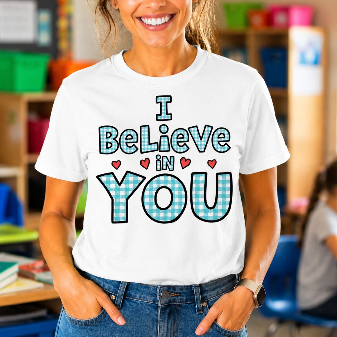 I Believe in YOU Gingham Encouragement Teacher T-Shirt - teachngear
