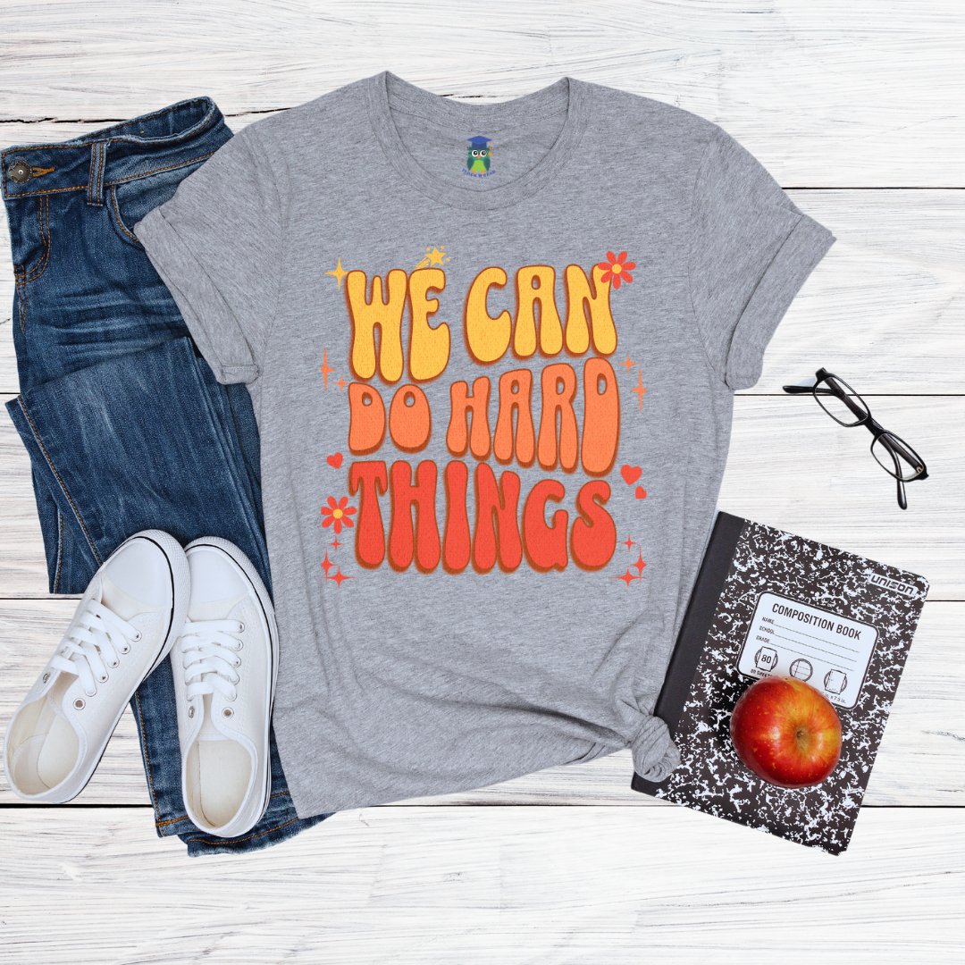 I Can do Hard Things Teacher Shirt - teachngear