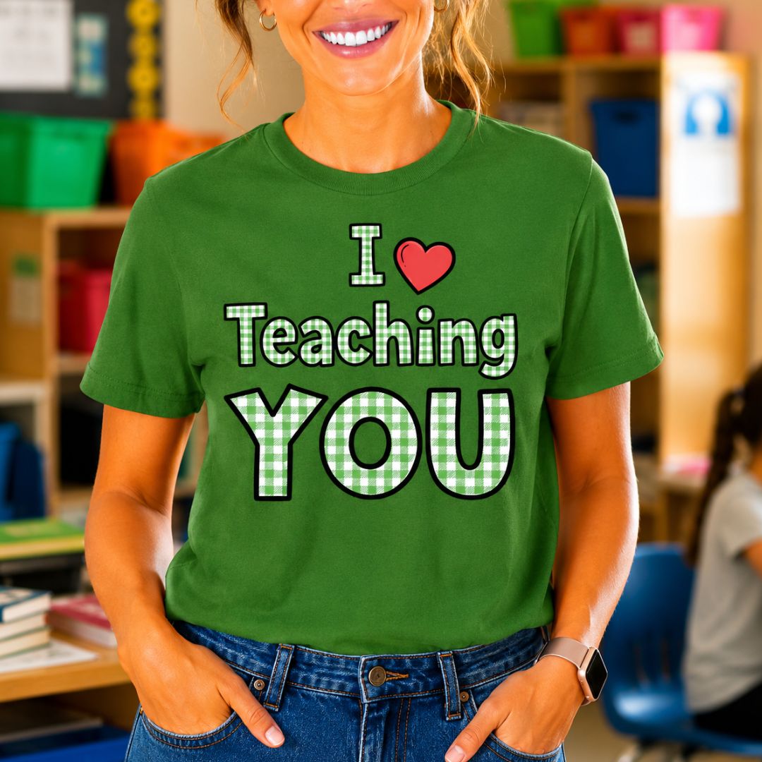 I Love Teaching YOU Gingham Encouragement Teacher T-Shirt - teachngear