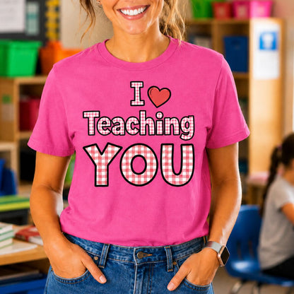 I Love Teaching YOU Gingham Encouragement Teacher T-Shirt - teachngear