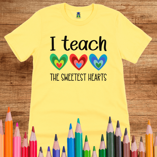 I Teach the Sweetest Hearts Teacher T-Shirt - teachngear