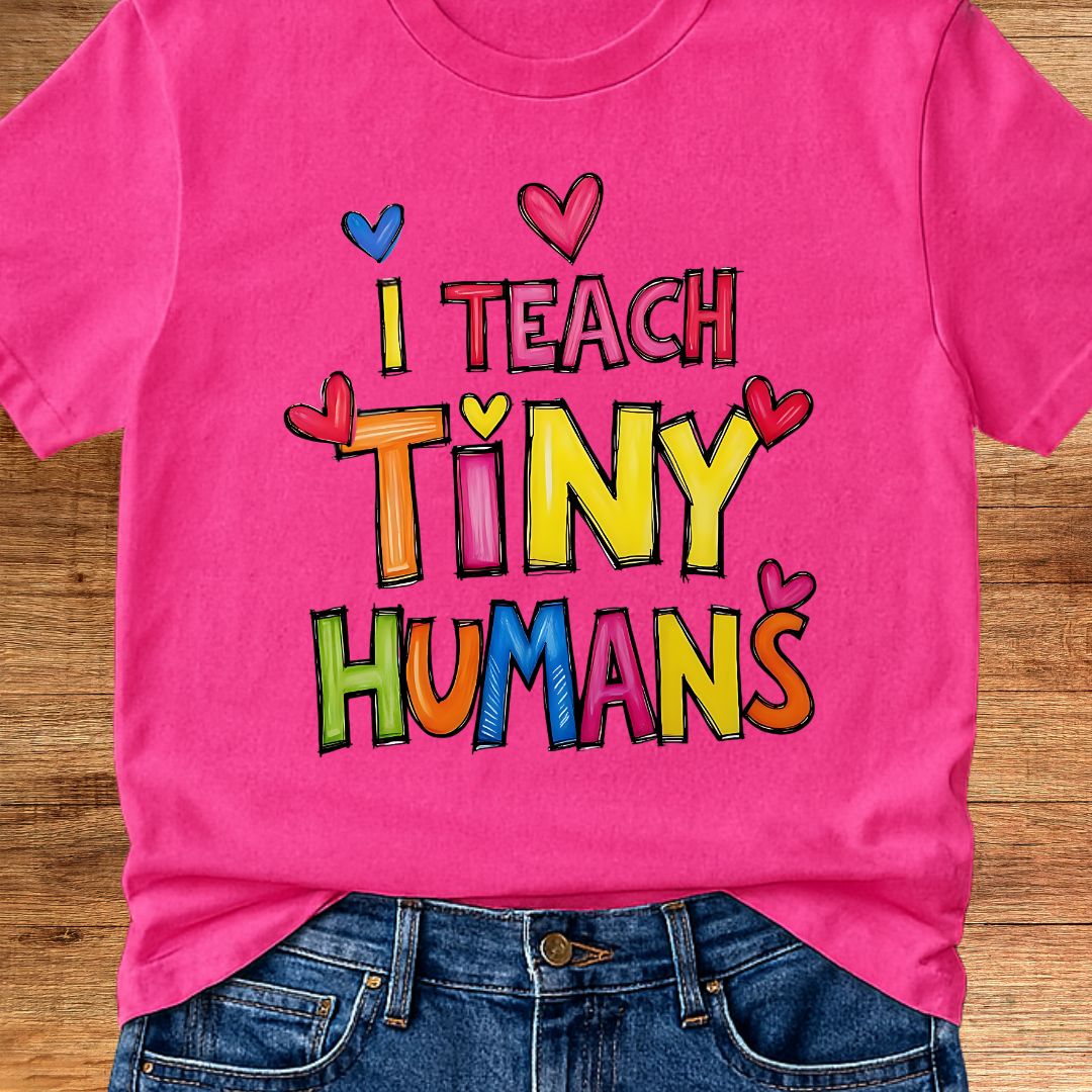 I Teach Tiny Humans Teacher T-Shirt - teachngear