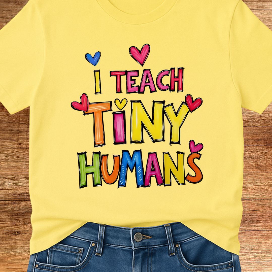 I Teach Tiny Humans Teacher T-Shirt - teachngear