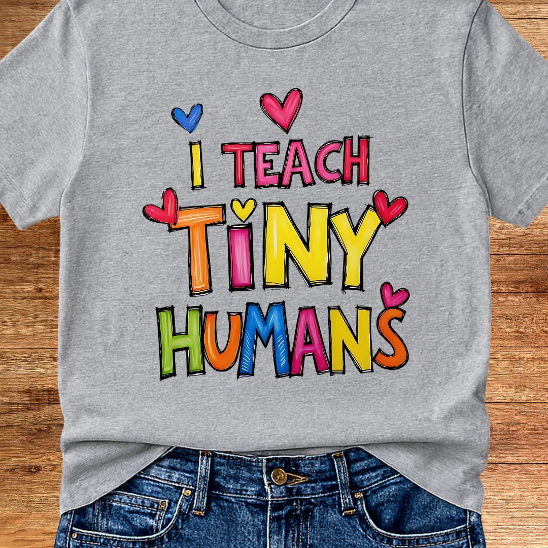 I Teach Tiny Humans Teacher T-Shirt - teachngear