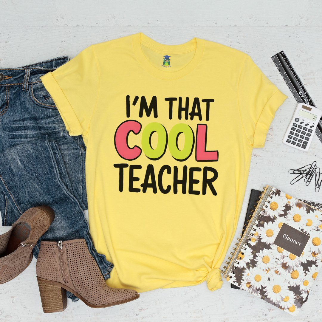 I'm That Cool Teacher Teacher Shirt - teachngear