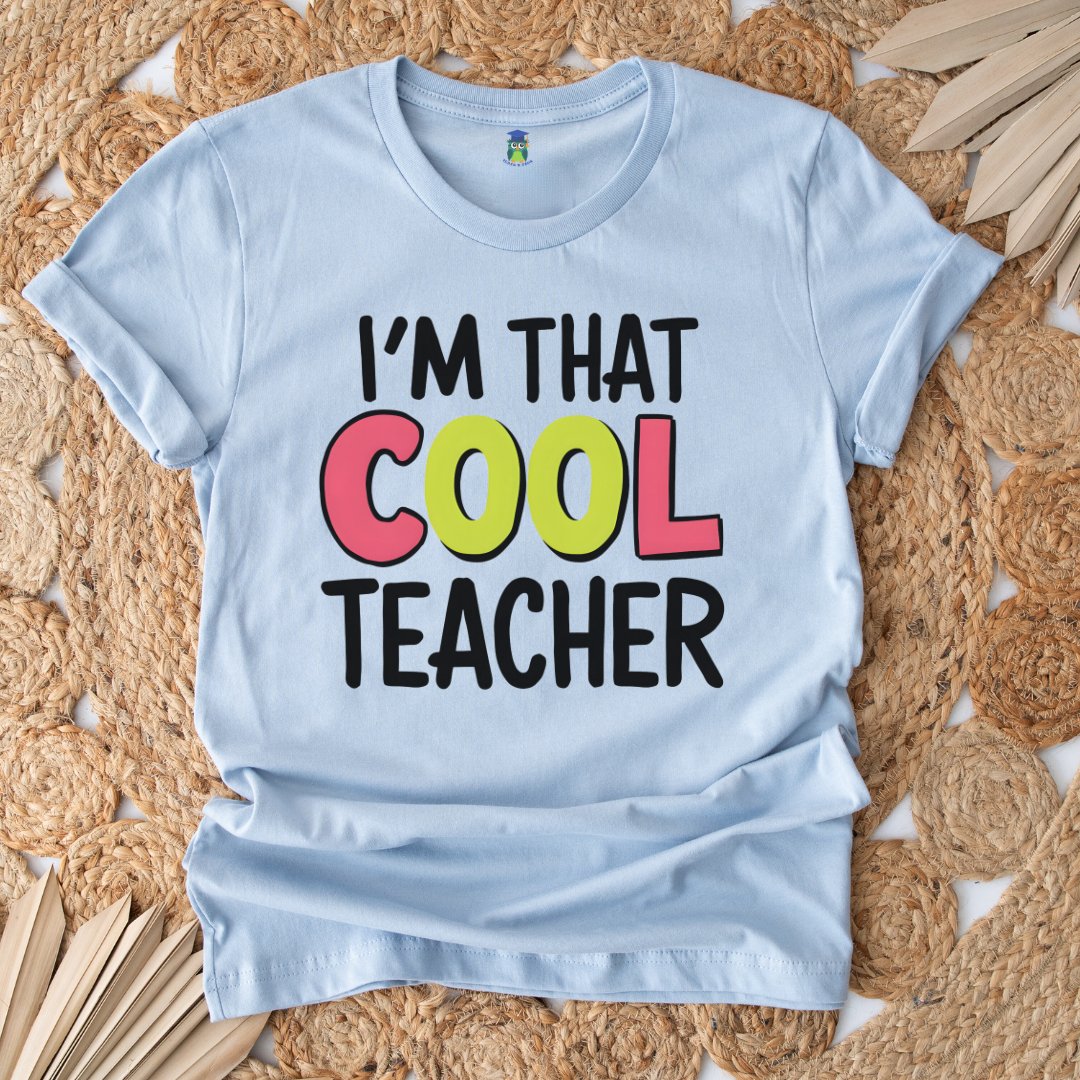 I'm That Cool Teacher Teacher Shirt - teachngear