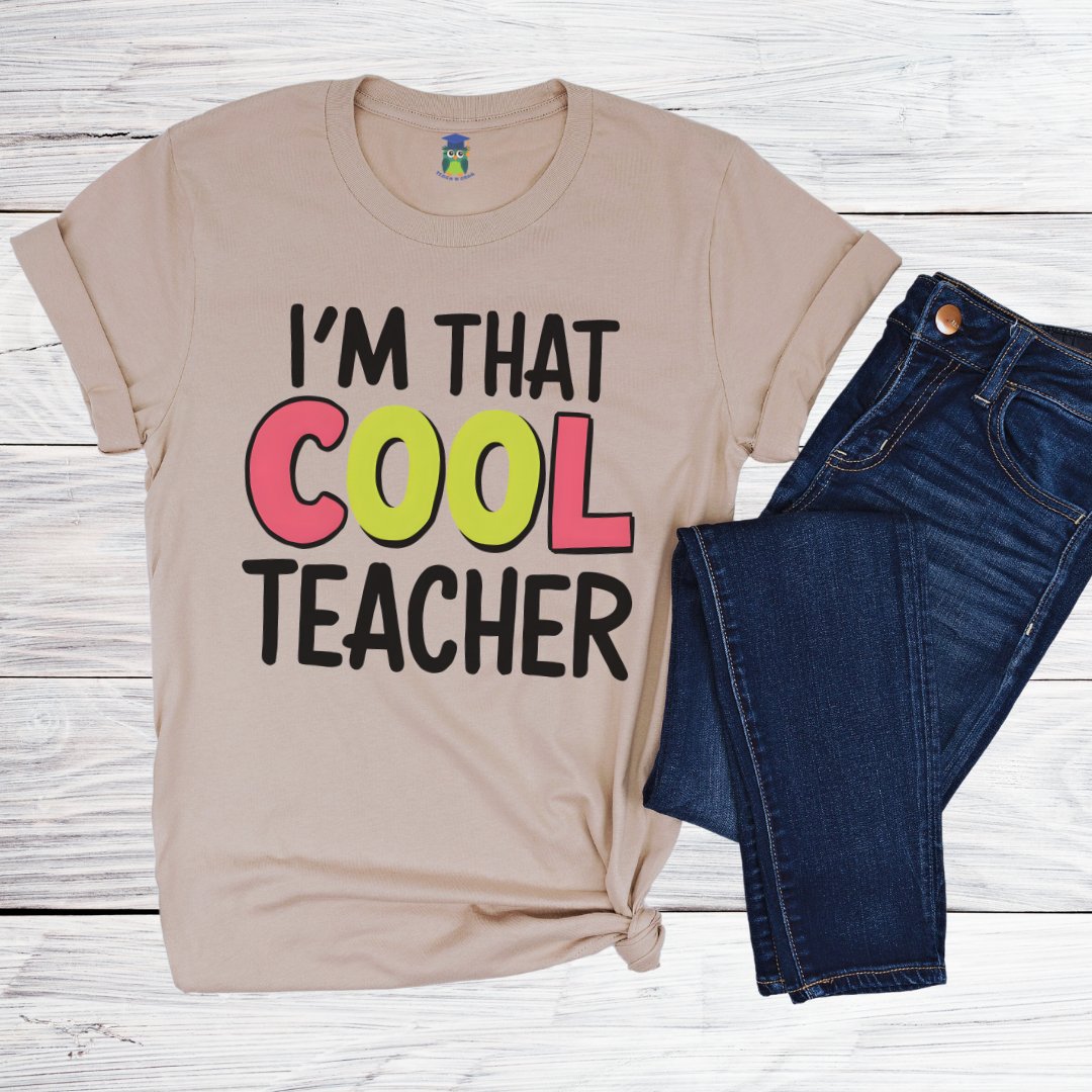 I'm That Cool Teacher Teacher Shirt - teachngear