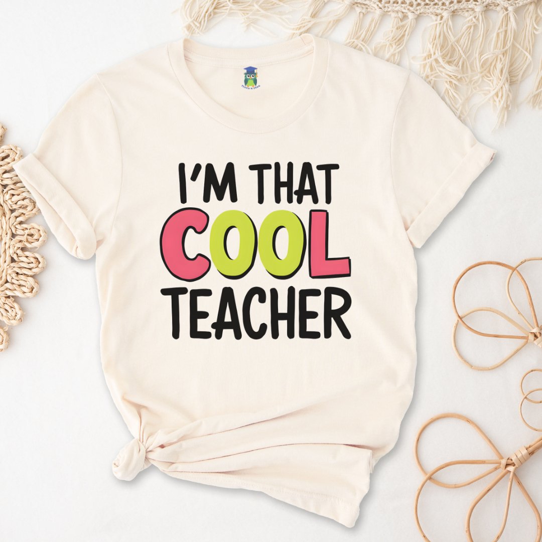 I'm That Cool Teacher Teacher Shirt - teachngear