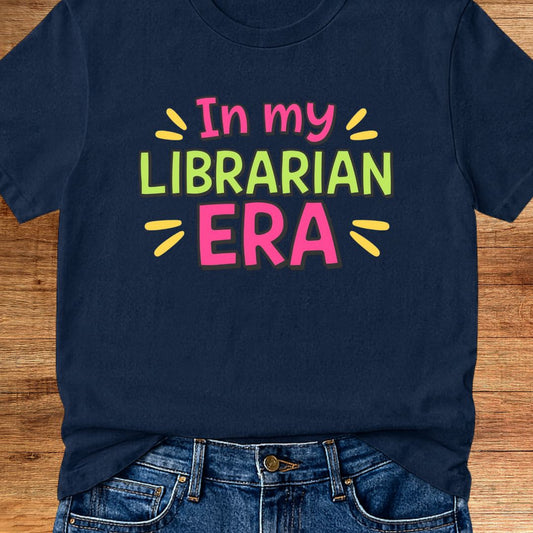 In My Librarian Era Teacher T-Shirt - teachngear