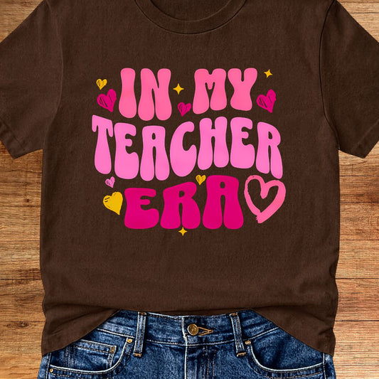 In My Teacher Era Teacher T-Shirt - teachngear