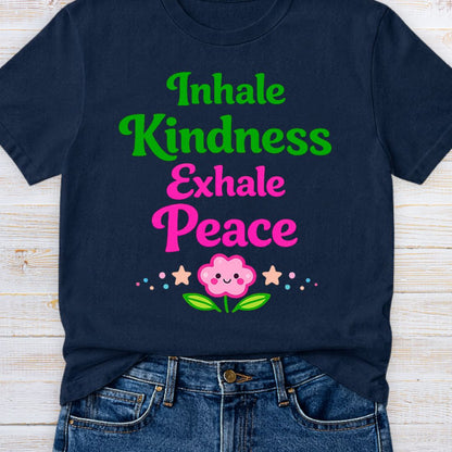 Inhale Kindness Exhale Peace Teacher T-Shirt - teachngear