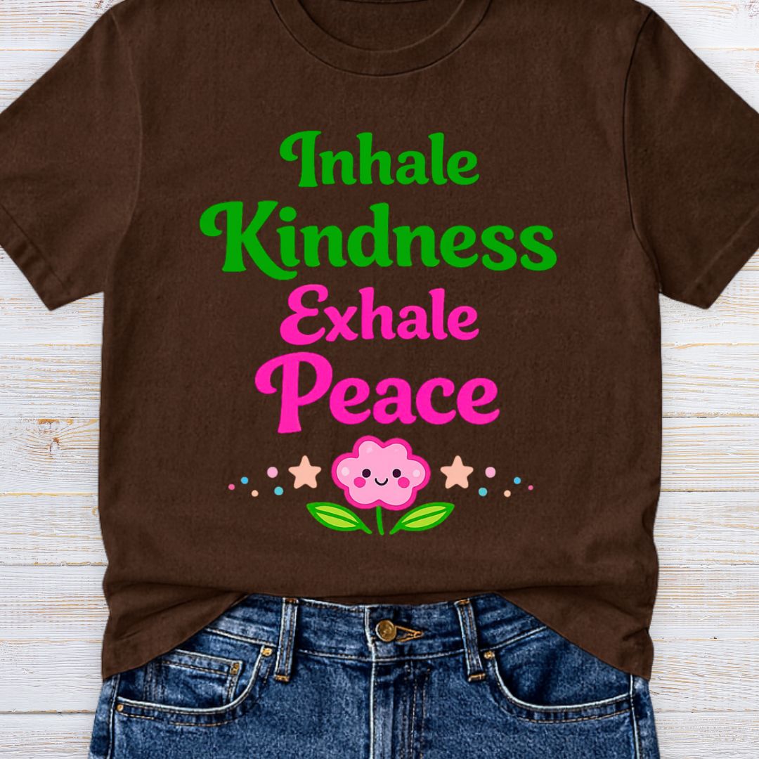 Inhale Kindness Exhale Peace Teacher T-Shirt - teachngear