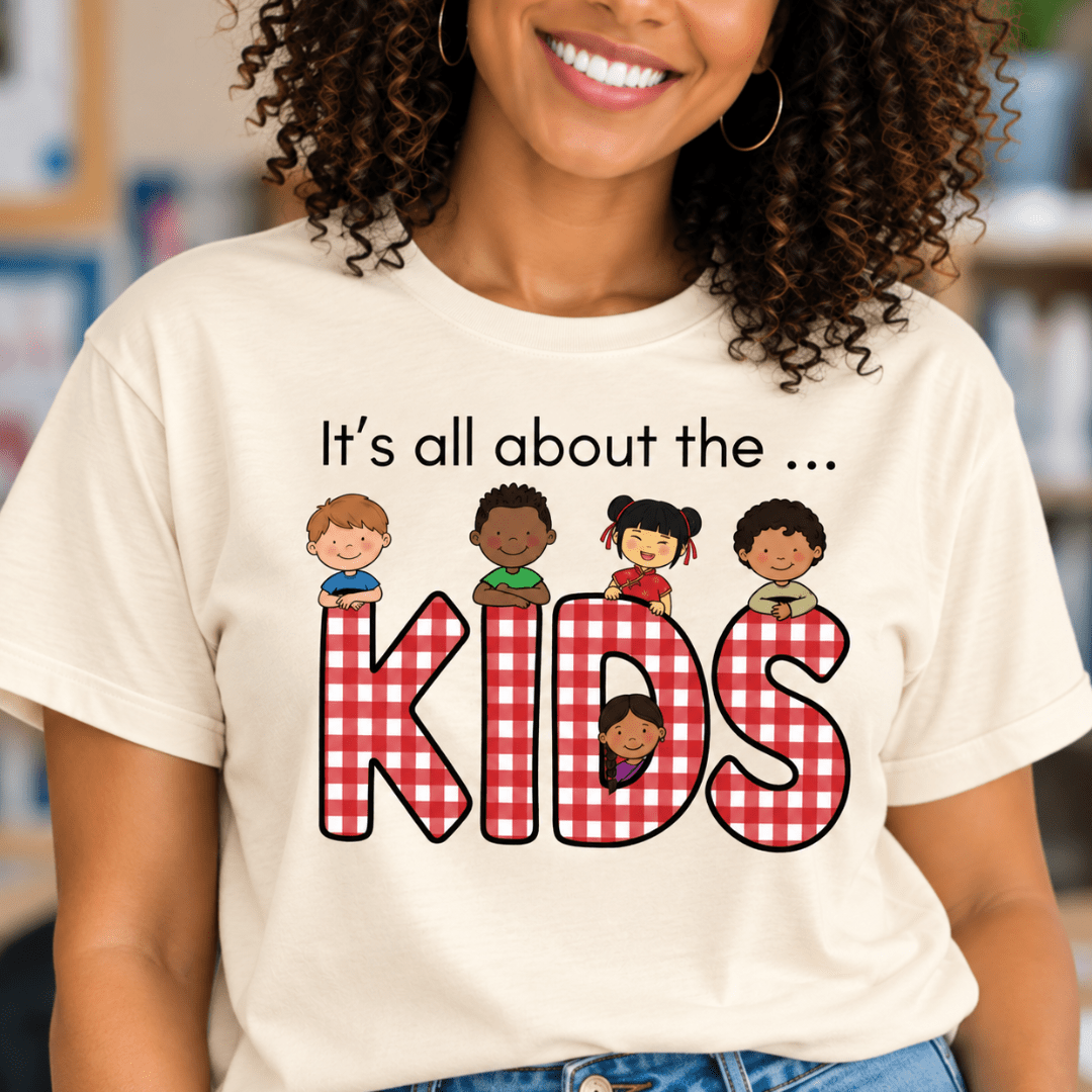 It's All About the Kids Teacher T-Shirt - teachngear