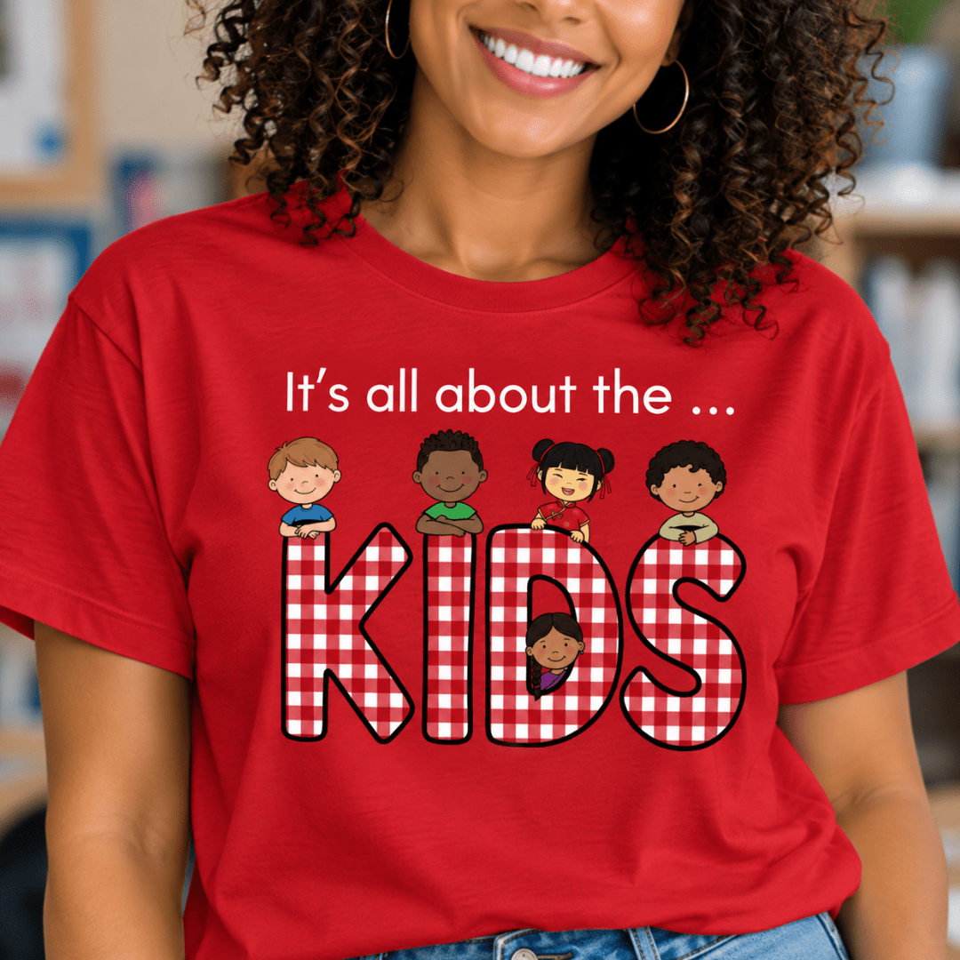 It's All About the Kids Teacher T-Shirt - teachngear