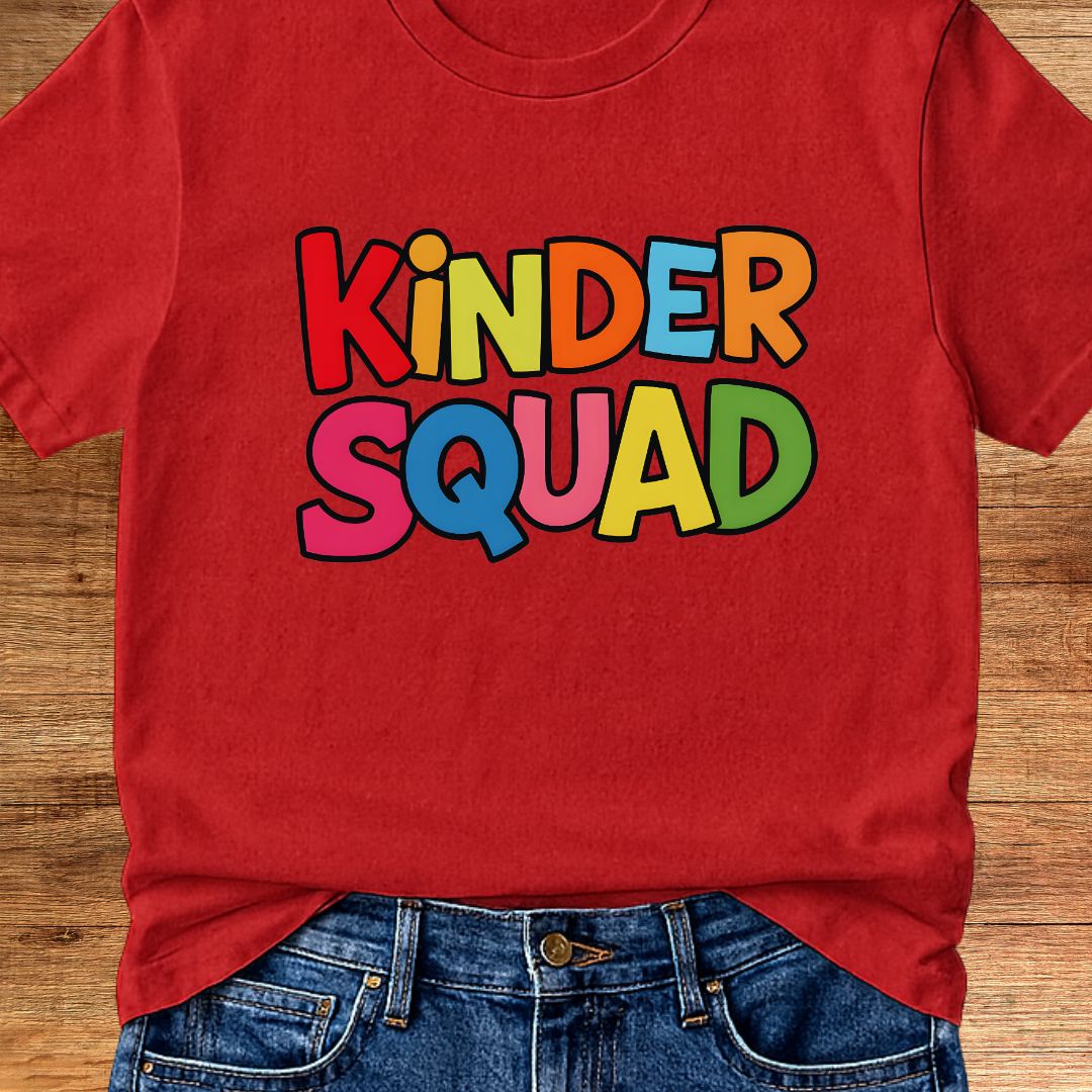 Kinder Squad Teacher Shirt - teachngear