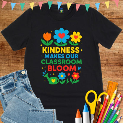 Kindness Classroom Bloom Teacher T-Shirt - teachngear