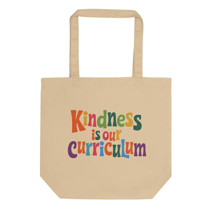 Kindness is our Curriculum Cotton Eco Teacher Tote - teachngear