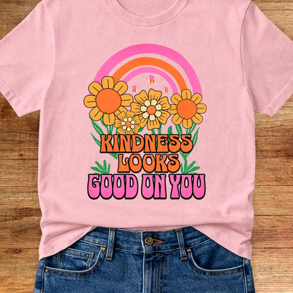 Kindness Looks Good on You 2 Teacher T-Shirt - teachngear