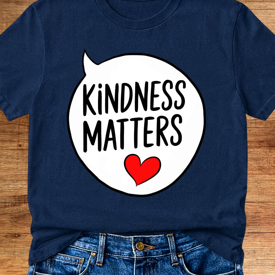 Kindness Matters Teacher T-Shirt - teachngear