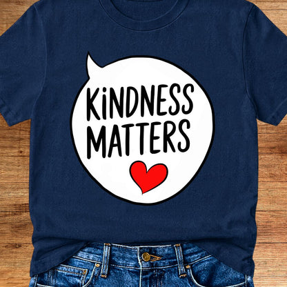 Kindness Matters Teacher T-Shirt - teachngear