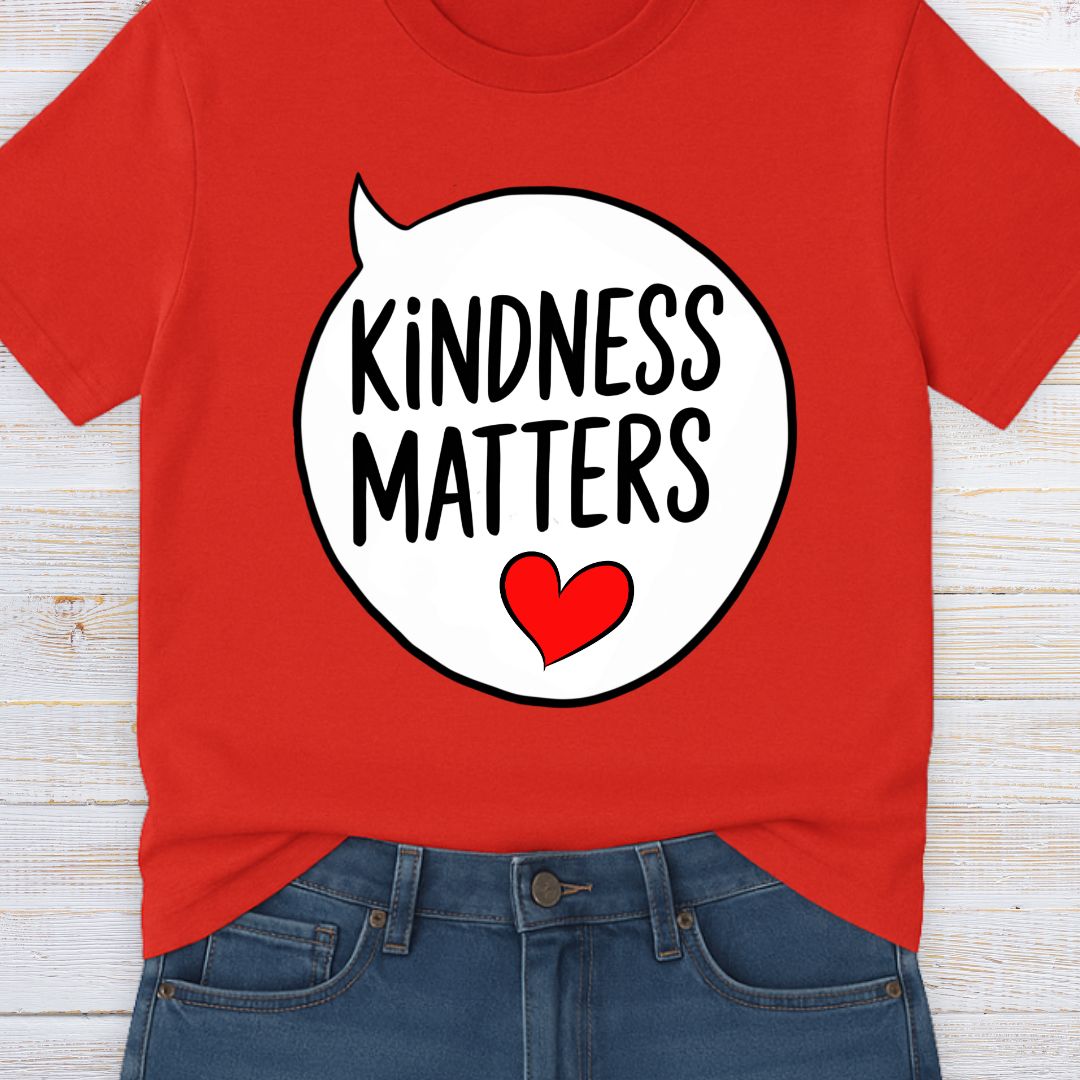 Kindness Matters Teacher T-Shirt - teachngear