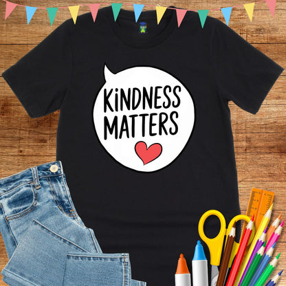 Kindness Matters Teacher T-Shirt - teachngear