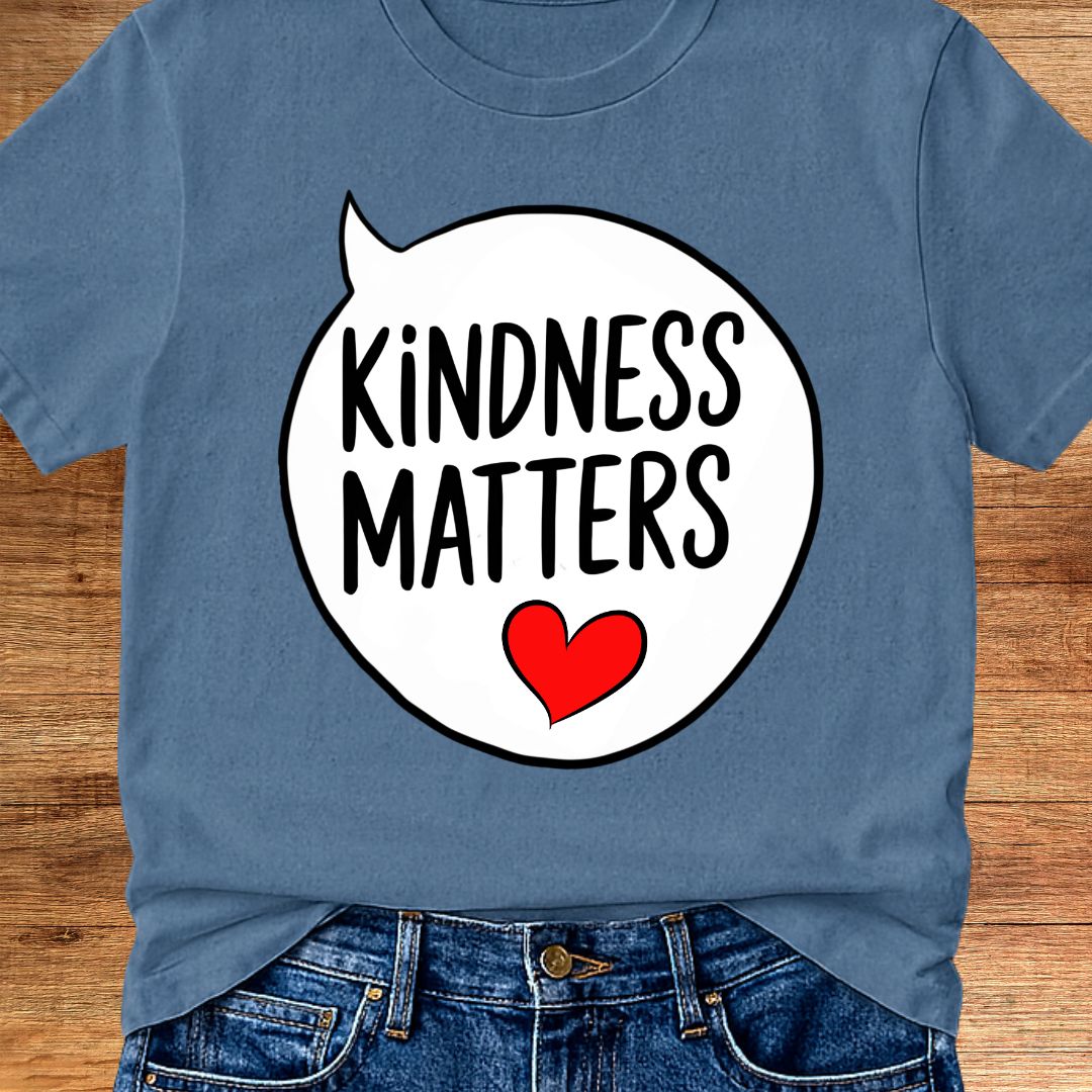Kindness Matters Teacher T-Shirt - teachngear