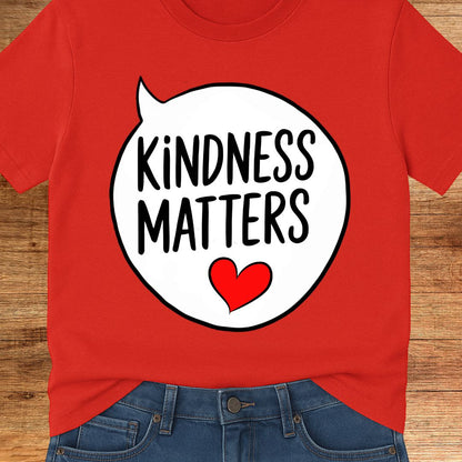 Kindness Matters Teacher T-Shirt - teachngear