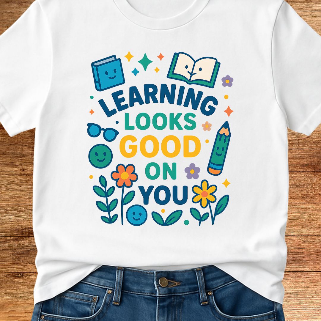 Learning Looks Good Teacher T-Shirt - teachngear