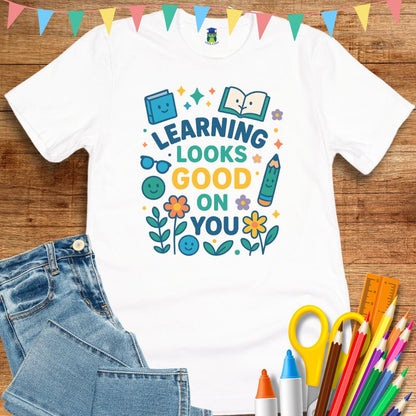 Learning Looks Good Teacher T-Shirt - teachngear