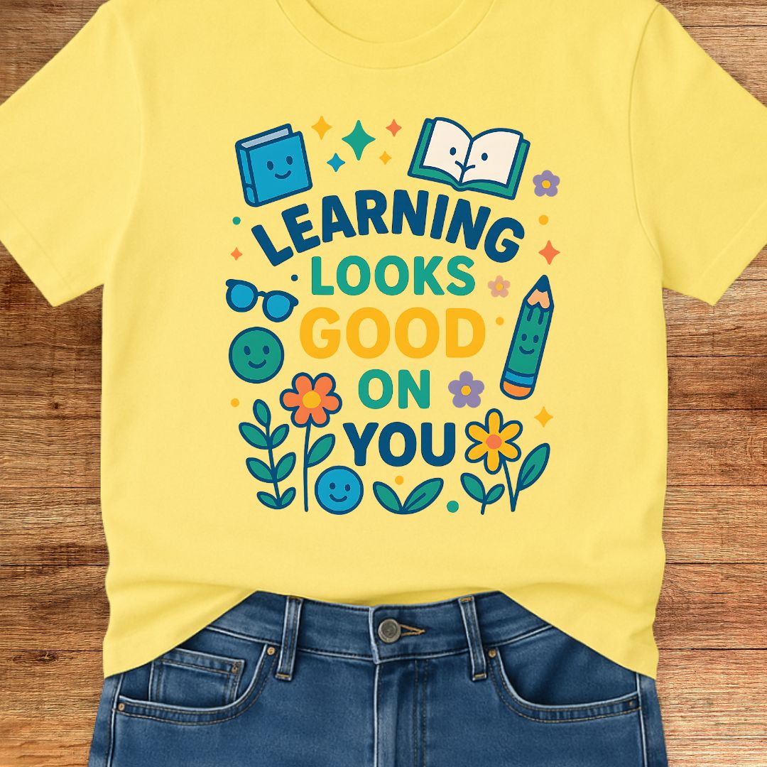 Learning Looks Good Teacher T-Shirt - teachngear