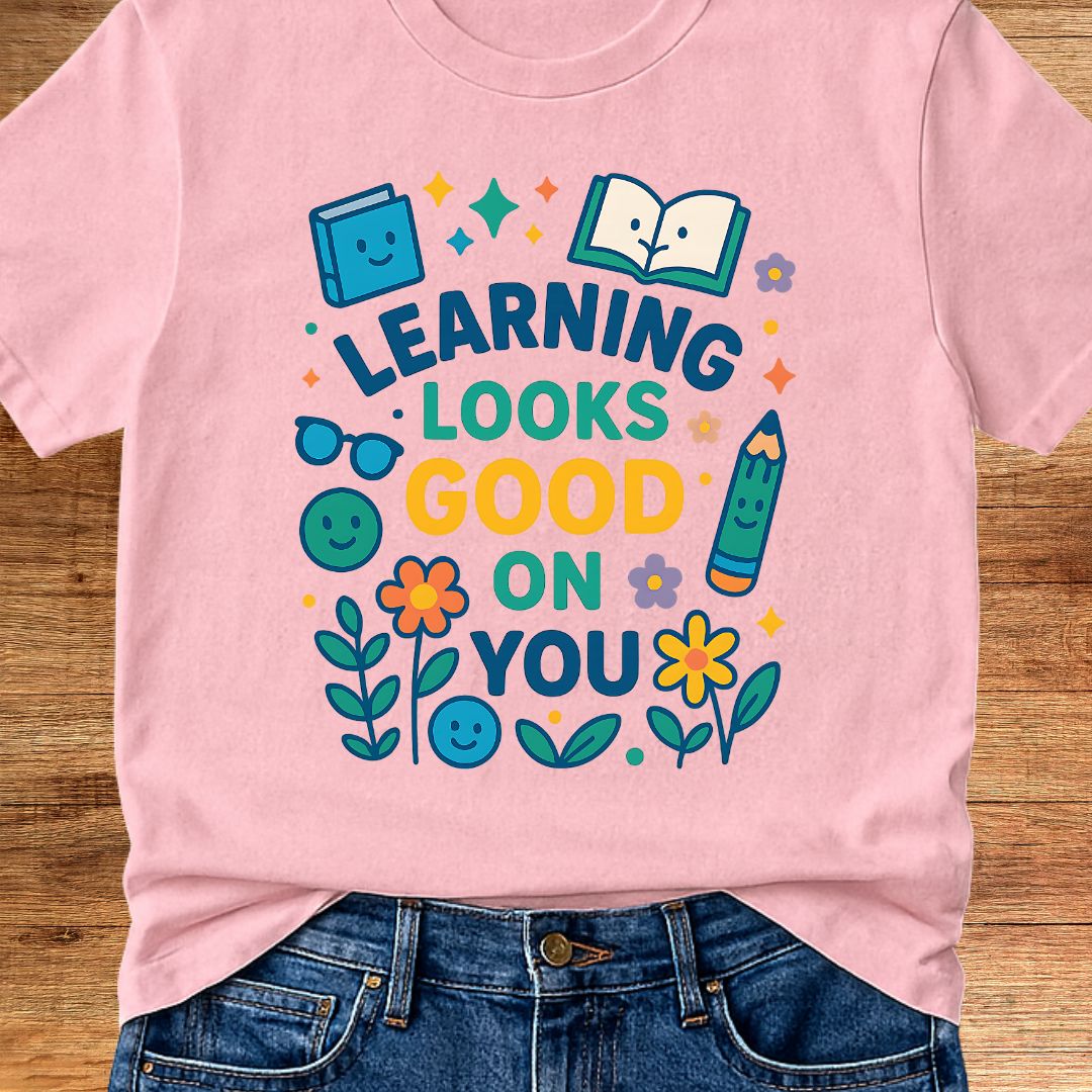 Learning Looks Good Teacher T-Shirt - teachngear