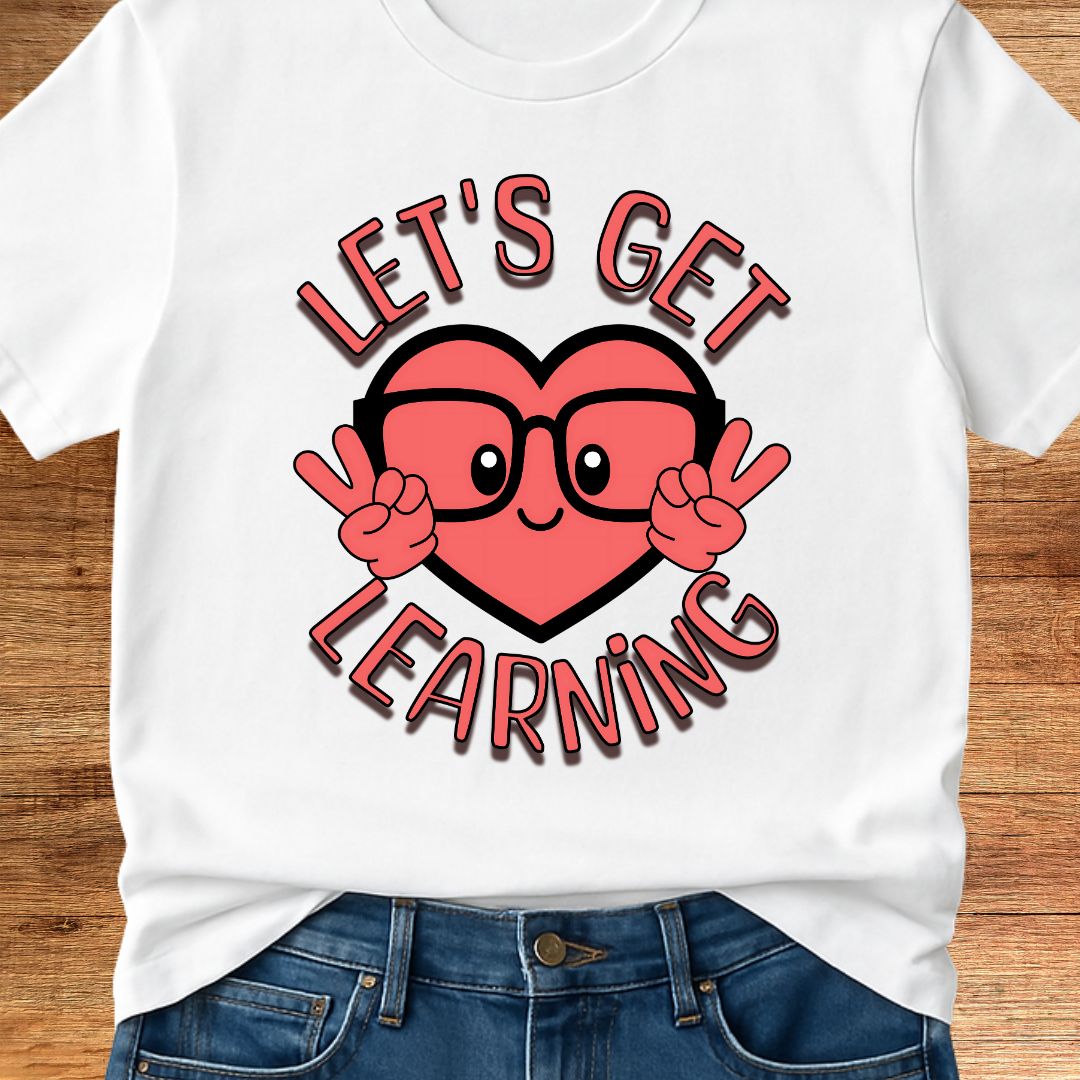 Let's Get Learning Teacher T-Shirt - teachngear