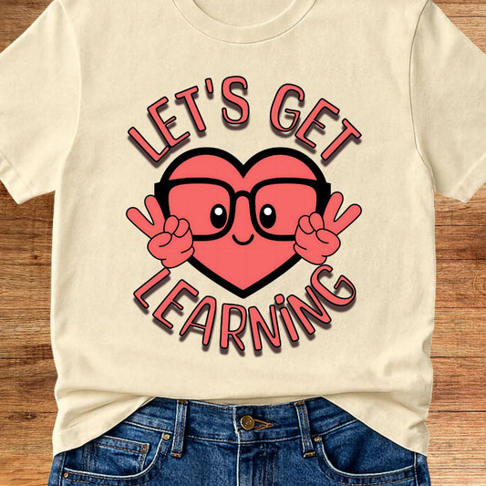 Let's Get Learning Teacher T-Shirt - teachngear