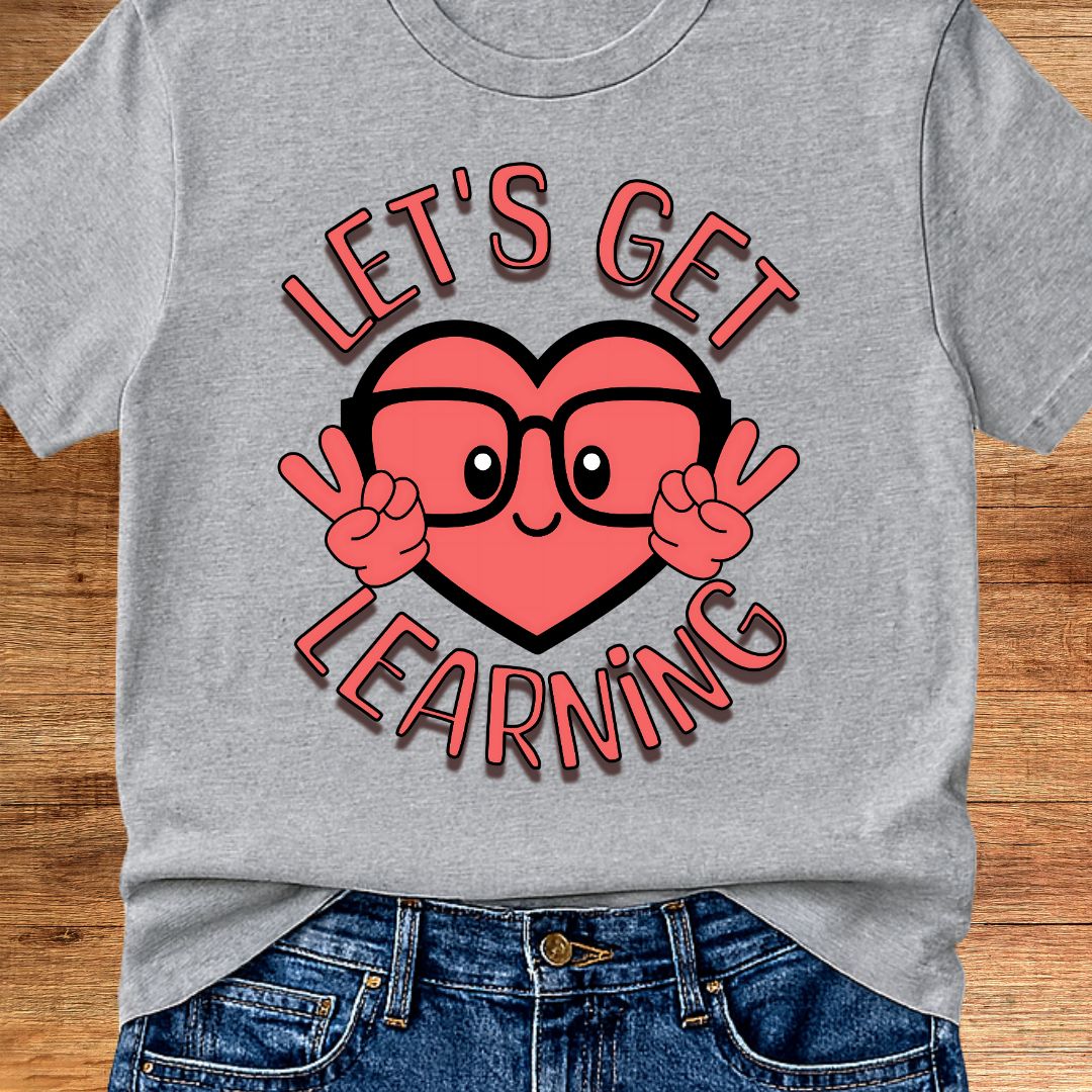 Let's Get Learning Teacher T-Shirt - teachngear