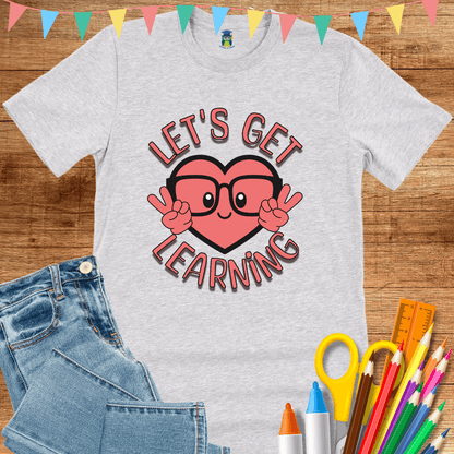 Let's Get Learning Teacher T-Shirt - teachngear