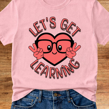 Let's Get Learning Teacher T-Shirt - teachngear