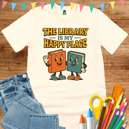Library Happy Place Teacher T-Shirt - teachngear