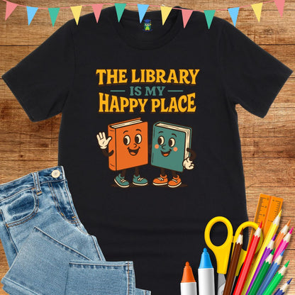 Library Happy Place Teacher T-Shirt - teachngear