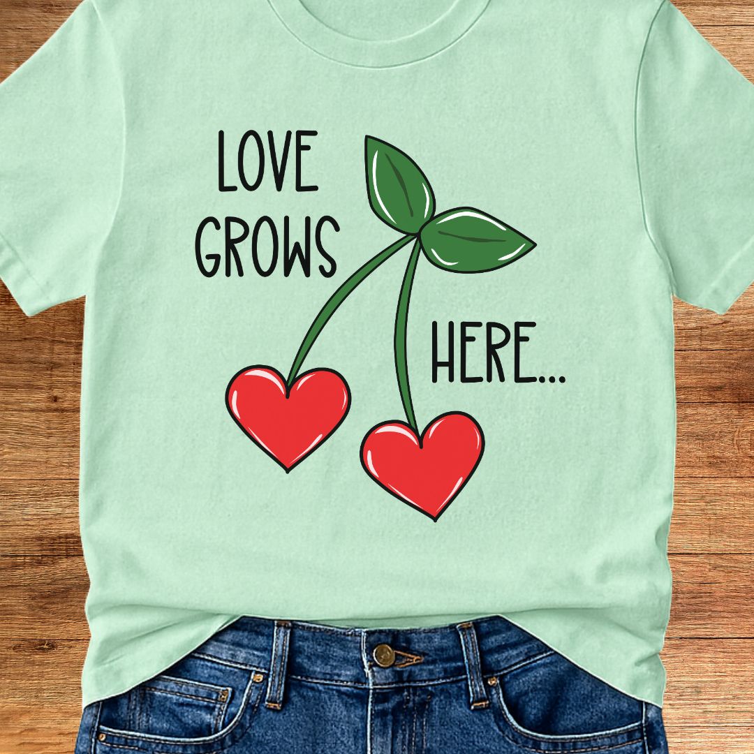 Love Grows Here Teacher T-Shirt - teachngear