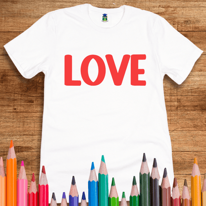 LOVE Teacher Shirt - teachngear