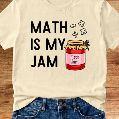 Math is my Jam Teacher T-Shirt - teachngear