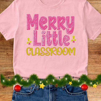 Merry Little Classroom Teacher T-Shirt - teachngear
