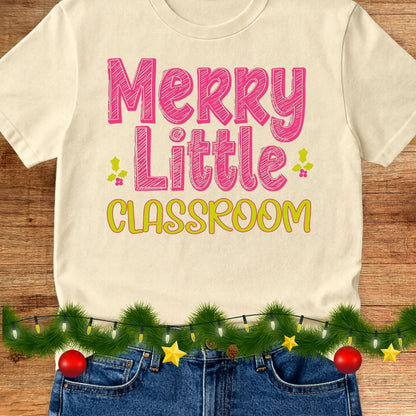Merry Little Classroom Teacher T-Shirt - teachngear