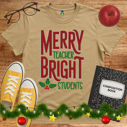Merry Teacher Bright Students Christmas Teacher Shirt - teachngear