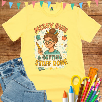 Messy Bun Teacher T-Shirt - teachngear