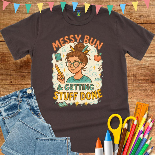Messy Bun Teacher T-Shirt - teachngear